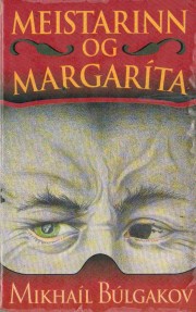 Míkhaíl Afanasjevítsj Búlgakov: Meistarinn og Margaríta 