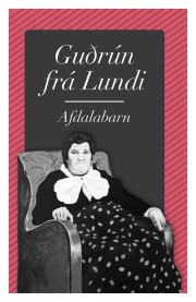 Guðrún frá Lundi: Afdalabarn 