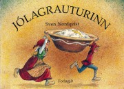 Sven Nordqvist: Jólagrauturinn 