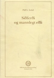 Páll S. Árdal: Siðferði og mannlegt eðli 