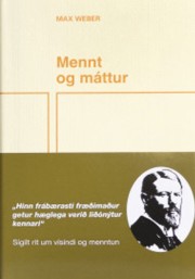 Max Weber: Mennt og máttur 