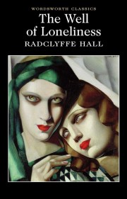Radclyffe Hall: The well of loneliness 