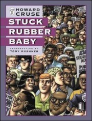 Howard Cruse: Stuck rubber baby 