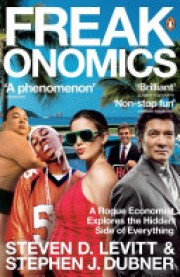 Steven D. Levitt: Freakonomics : a rogue economist explores the hidden side of everything 