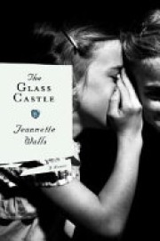 Jeannette Walls: The glass castle : a memoir 