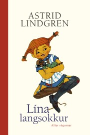 Astrid Lindgren: Lína langsokkur : allar sögurnar 