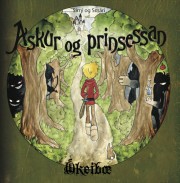 Sirrý Margrét Lárusdóttir: Askur og prinsessan 