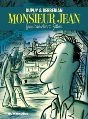 Dupuy: Monsieur Jean : from bachelor to father 