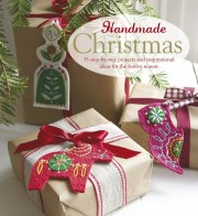 : Handmade Christmas : over 35 step-by-step projects and inspirational ideas for the festive season.
