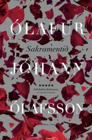 Ólafur Jóhann Ólafsson: Sakramentið 