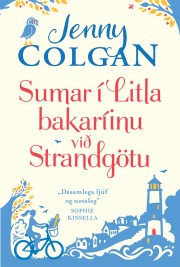 Jenny Colgan: Sumar í Litla bakaríinu við Strandgötu 
