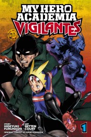 Hideyuki Furuhashi: My hero academia : Vigilantes 