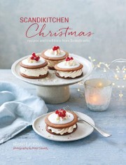 Brontë Aurell: Scandikitchen Christmas : recipes and traditions from Scandinavia 