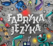 Małgorzata Korbiel: Fabryka języka 