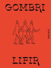 Elín Edda Þorsteinsdóttir: Gombri lifir 