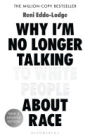 Reni Eddo-Lodge: Why I'm no longer talking to white people about race 