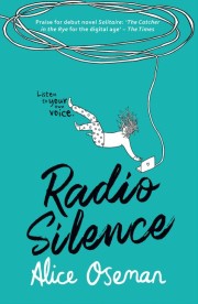 Alice Oseman: Radio silence 