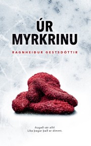 Ragnheiður Gestsdóttir: Úr myrkrinu 