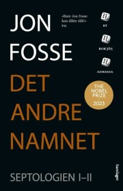 Jon Fosse: Det andre namnet : roman 