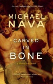 Michael Nava: Carved in bone 