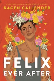 Kacen Callender: Felix ever after 