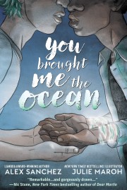 Alex Sanchez: You brought me the ocean 