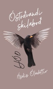 Ásdís Óladóttir: Óstöðvandi skilaboð 