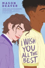 Mason Deaver: I wish you all the best 