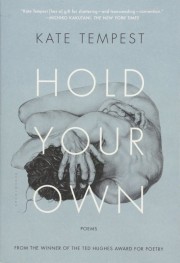 Kae Tempest: Hold your own 