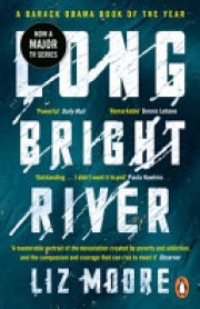 Liz Moore: Long bright river 