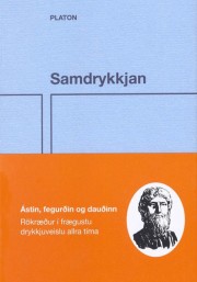 Platón: Samdrykkjan og Um fegurðina I 6 