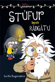 Eva Rún Þorgeirsdóttir: Stúfur leysir ráðgátu 