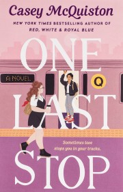 Casey McQuiston: One last stop 