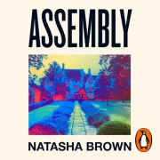Natasha Brown: Assembly 