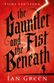 Ian Green: The gauntlet and the fist beneath 