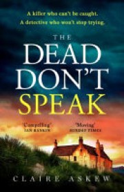 Claire Askew: The dead don't speak 