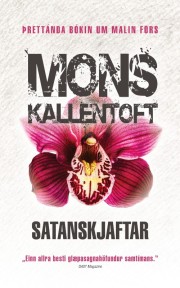 Mons Kallentoft: Satanskjaftar : glæpasaga 