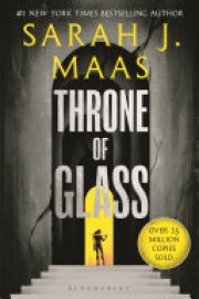 Sarah J. Maas: Throne of glass 