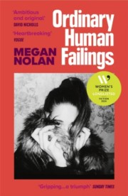 Megan Nolan: Ordinary human failings 