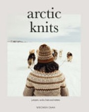 Weichien Chan: Arctic knits : jumpers, socks, hats and mittens 