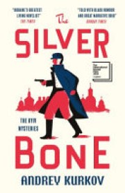Andrej Kúrkov: The silver bone 