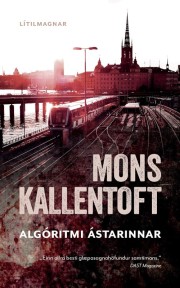 Mons Kallentoft: Algóritmi ástarinnar 