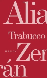 Alia Trabucco Zerán: Hrein 