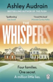 Ashley Audrain: The whispers 