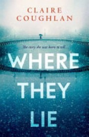 Claire Coughlan: Where they lie 