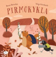 Benas Bèrantas: Pirmokykla 