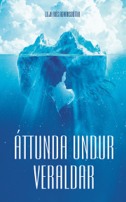 Lilja Rós Agnarsdóttir: Áttunda undur veraldar 