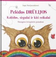 Inga Narijauskienė: Pelėdos Drūlijos : Kalėdos, sirgalai ir kiti reikalai