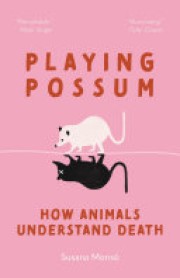 Susana Monsó: Playing possum : how animals understand death 