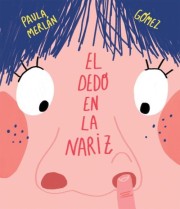 Paula Merlán: El dedo en la nariz 